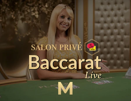 Salon Privé Baccarat M
